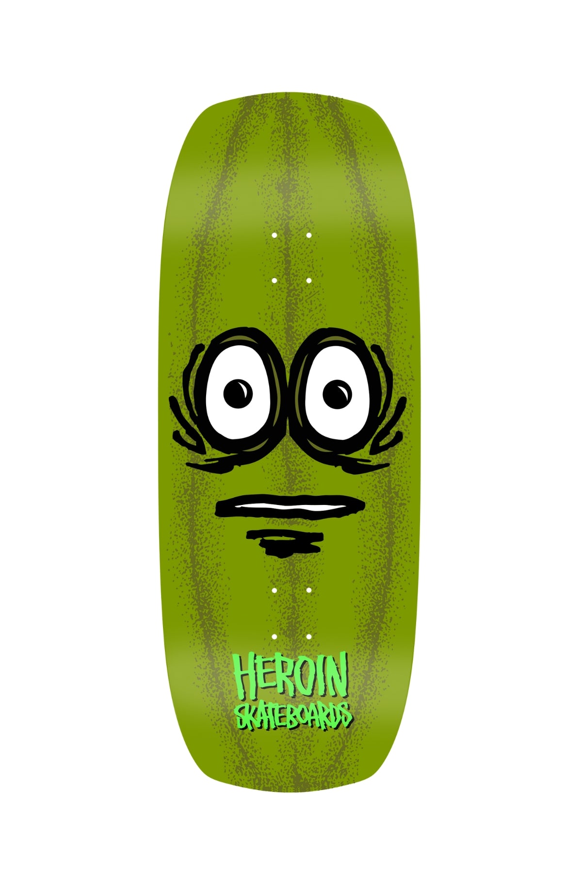 Heroin Skateboards | “The Pickle” | 12”