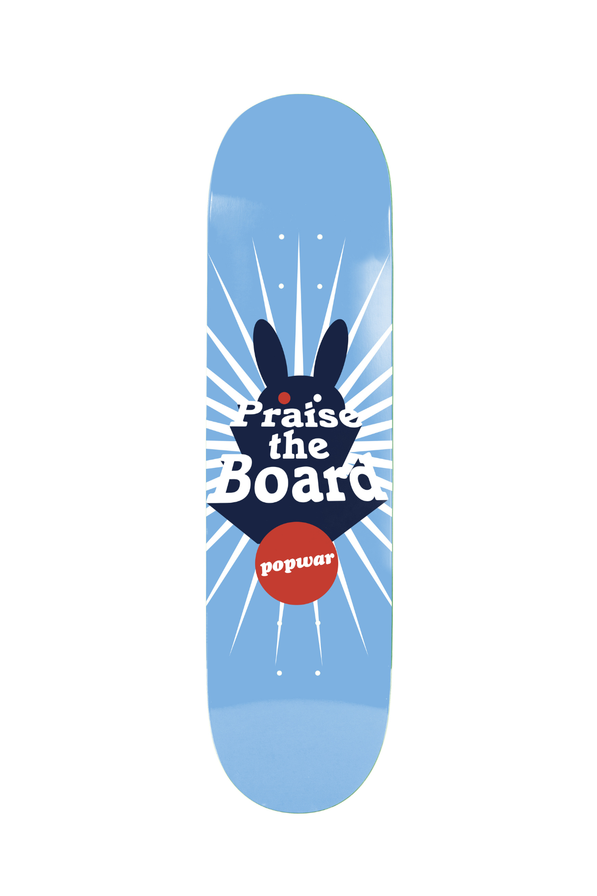Popwar | Praise the Board Deck | EX7 | 8.25”