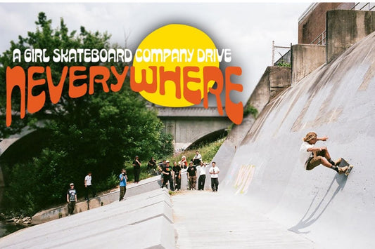Girl Skateboards "Neverywhere" Tour