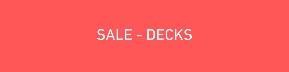 Sale Decks