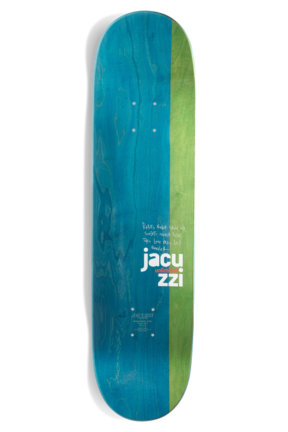 Jacuzzi Skateboards Flavour Deck 8.25" 002