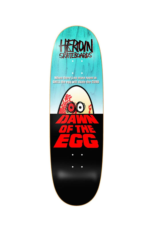 Heroin Skateboards Dawn of the Egg 9.4” 