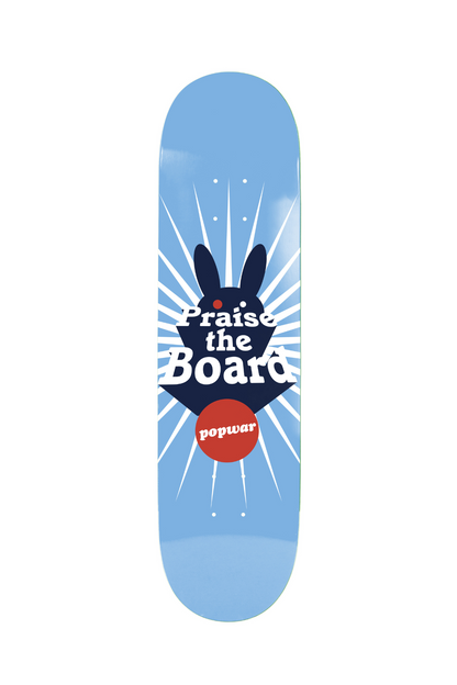 Popwar | Praise the Board Deck | EX7 | 8.25”